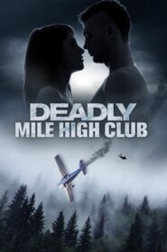 Deadly Mile High Club 2020 on netflix