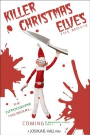 Killer Christmas Elves: The Movie 2021 on netflix