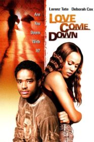 Love Come Down 2000 on netflix
