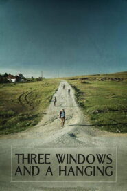 Three Windows and a Hanging 2014 on netflix