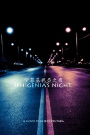 Iphigenias Night 2017 on netflix