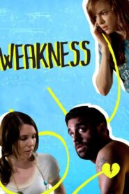 Weakness 2010 on netflix