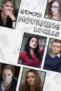 Good Mourning, Lucille 2014 on netflix