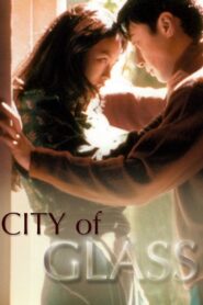 City of Glass 1998 on netflix