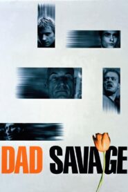 Dad Savage 1998 on netflix
