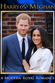 Harry & Meghan: A Modern Royal Romance 2018 on netflix