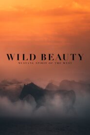 Wild Beauty: Mustang Spirit of the West 2022 on netflix