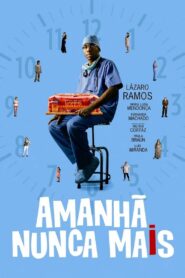 Amanhã Nunca Mais 2011 on netflix