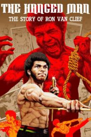 The Hanged Man: The Story of Ron Van Clief 2020 on netflix