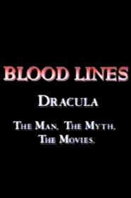 Blood Lines: Dracula – The Man. The Myth. The Movies. 1992 on netflix