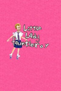 Little Lady Fauntleroy 2004 on netflix