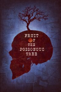 Fruit of the Poisonous Tree 2023 on netflix