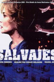 Savages 2001 on netflix