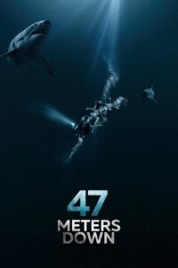 47 Meters Down 2017 on netflix
