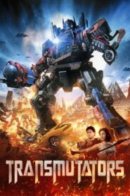 Transmutators 2007 on netflix