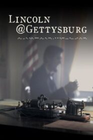 Lincoln@Gettysburg 2013 on netflix