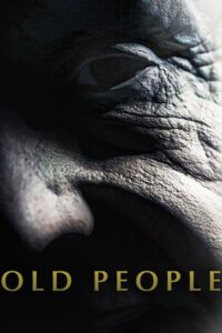 Old People 2022 on netflix