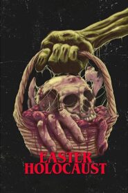 Easter Holocaust 2020 on netflix
