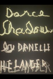 Dance Shadows by Danelle Helander 1986 on netflix
