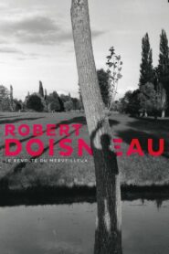 Robert Doisneau: Through the Lens 2017 on netflix