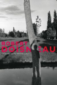 Robert Doisneau: Through the Lens 2017 on netflix