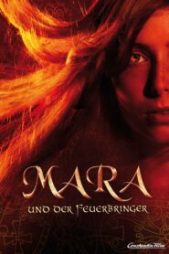 Mara and the Firebringer 2015 on netflix