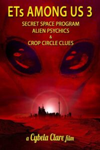 ETs Among Us 3: Secret Space Program, Alien Psychics & Crop Circle Clues 2018 on netflix