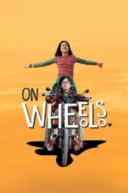 On Wheels 2017 on netflix