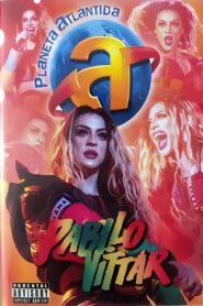 Pabllo Vittar – Planeta Atlântida 2018 2018 on netflix