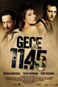 Gece 11.45 2005 on netflix