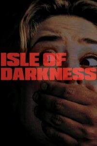 Isle of Darkness 1997 on netflix