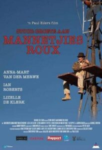 Stuur Groete Aan Mannetjies Roux 2013 on netflix