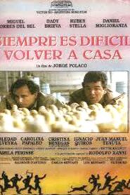 Siempre es difícil volver a casa 1992 on netflix