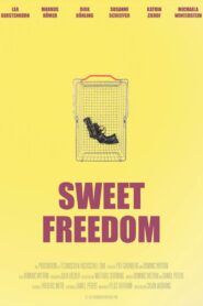 Sweet Freedom 2023 on netflix