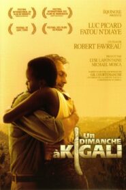 A Sunday in Kigali 2006 on netflix