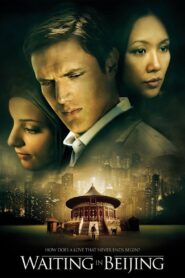Waiting in Beijing 2008 on netflix