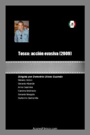 Tosco: acción evasiva 2009 on netflix