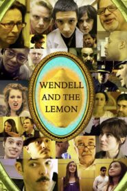 Wendell and the Lemon 2014 on netflix