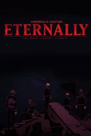 Tomorrow x Together – Eternally 2020 on netflix