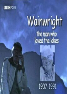 Wainwright: The Man Who Loved The Lakes 2007 on netflix