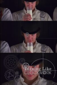 Turning Like Clockwork 2011 on netflix