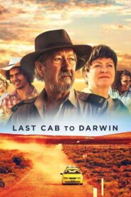 Last Cab to Darwin 2015 on netflix