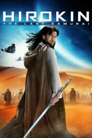 Hirokin: The Last Samurai 2012 on netflix