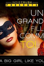 A Big Girl Like You 2003 on netflix