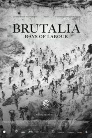Brutalia, Days of Labour 2021 on netflix