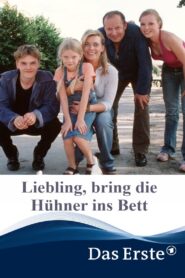 Liebling, bring die Hühner ins Bett 2002 on netflix