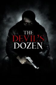 The Devil’s Dozen 2013 on netflix