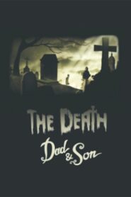 The Death, Dad & Son 2017 on netflix