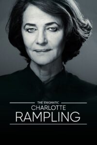 The Enigmatic Charlotte Rampling 2023 on netflix