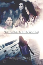 No Place in This World 2017 on netflix